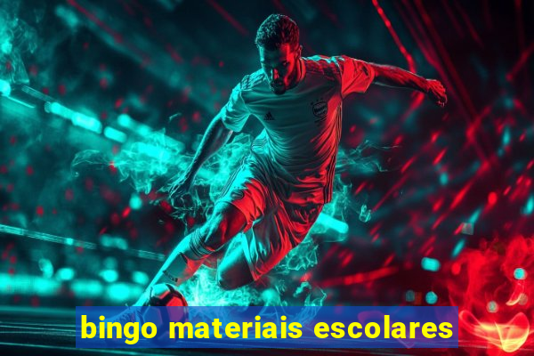 bingo materiais escolares